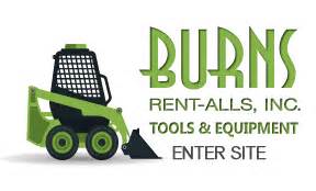 Burns rental - Burns Rent-Alls - We specialize in construction equipment rental, homeowner equipment rental, and party rentals in Mishawaka IN. Home; Equipment Rentals; Sales & Supplies; Restroom Rentals; About Us; Resources; Contact; 574-259-2833; Get Directions; Visit us on Facebook; Equipment Rentals. Air Compressors;